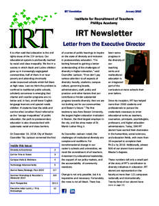 IRT Newsletter  January 2015 Institute for Recruitment of Teachers Phillips Academy