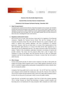 Revision of the Shareholder Rights Directive Susannah Haan, Secretary General, EuropeanIssuers Comments to the European Parliament Hearing, 2 December[removed]About EuropeanIssuers EuropeanIssuers represents the interest