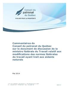 Commentaires du Conseil du patronat du Québec sur le document de discussion de la ministre fédérale du Travail relatif aux modifications des normes fédérales du travail ayant trait aux aidants