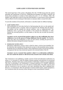 RAPID ALERT SYSTEM FOR FOOD AND FEED The current legal basis of the system is Regulation (EC) No[removed]laying down the general principles and requirements of food law, establishing the European Food Safety Authority a