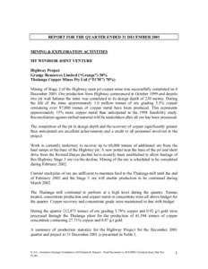 REPORT FOR THE QUARTER ENDED 31 DECEMBER 2001 MINING & EXPLORATION ACTIVITIES MT WINDSOR JOINT VENTURE Highway Project Grange Resources Limited (“Grange”) 30% Thalanga Copper Mines Pty Ltd (“TCM”) 70%)