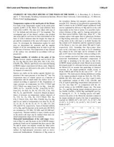 43rd Lunar and Planetary Science Conferencepdf STABILITY OF VOLATILE SPECIES AT THE POLES OF THE MOON. A. A. Berezhnoy, E. A. Kozlova, and V. V. Shevchenko, Sternberg Astronomical Institute, Moscow State Un