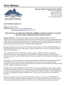 News Release Journeys School of Teton Science Schools 700 Coyote Canyon Road Jackson, WY[removed]Phone: [removed]Fax: [removed]