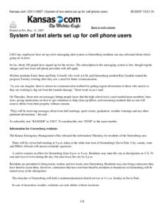 Kansas.com | [removed] | System of text alerts set up for cell phone users[removed]:51:31 Back to web version Posted on Fri, May. 11, 2007