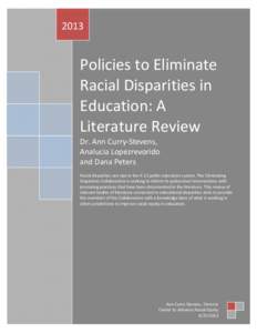 2013  Policies to Eliminate Racial Disparities in Education: A Literature Review