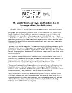 The Greater Richmond Bicycle Coalition Launches to Encourage a Bike-Friendly Richmond - Website and social media launched to power community partnership for safe bicycle infrastructure - RICHMOND – Leaders within the R