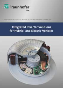 Integrated Inverter Solutions for Hybrid- and Electric-Vehicles Integrated Inverter Solutions  Mechatronic Integration Process