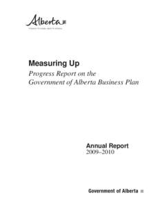 Government of Alberta Annual Report[removed]Measuring Up 2009