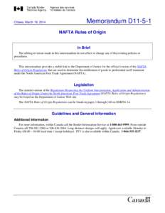 Ottawa, March 18, 2014  Memorandum D11-5-1 NAFTA Rules of Origin  In Brief