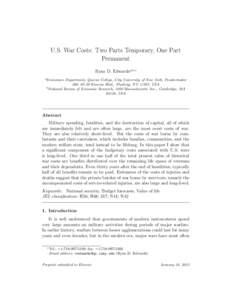 U.S. War Costs: Two Parts Temporary, One Part Permanent Ryan D. Edwardsa,b,∗ a  Economics Department, Queens College, City University of New York, Powdermaker