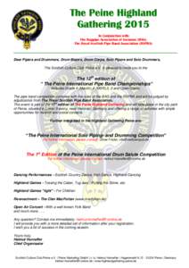 The Peine Highland Gathering 2015 In Conjunction with: The Bagpipe Association of Germany (BAG) The Royal Scottish Pipe Band Association (RSPBA)