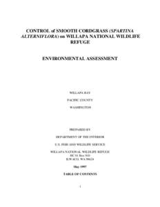 CONTROL of SMOOTH CORDGRASS (SPARTINA ALTERNIFLORA) on WILLAPA NATIONAL WILDLIFE REFUGE ENVIRONMENTAL ASSESSMENT