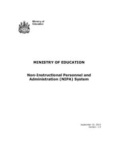 MINISTRY OF EDUCATION Non-Instructional Personnel and Administration (NIPA) System September 22, 2010 Version: 1.0