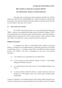 LC Paper No. CB[removed]) Bills Committee on Stamp Duty (Amendment) Bill 2013 The Administration’s Response to Written Submissions This paper seeks to respond to the written submissions from Mr. Terry YEUNG, Sol