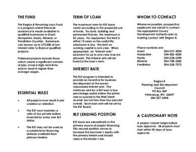 THE FUND  TERM OF LOAN WHOM TO CONTACT