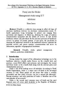 Proceedings of the International Workshop on Intelligent Information Systems IIS2011, September 13-14, 2011, Chisinau, Republic of Moldova Foray into the Stroke Management study using ICT solutions