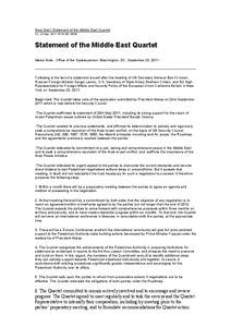 Near East: Statement of the Middle East Quartet Fri, 23 Sep[removed]:51:[removed]Statement of the Middle East Quartet Media Note , Office of the Spokesperson, Washington, DC, September 23, 2011