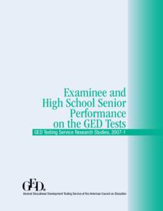 Examinee and High School Senior Performance on the GED