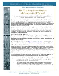 Jump to CACI Policy Positions on 2014 Legislation  The 2014 Legislative Session: Moderation in all Things? By Loren Furman, Senior Vice President, State & Federal Government Relations and Dan Pilcher, Executive Vice Pres