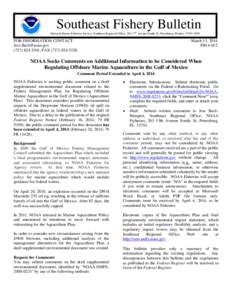 Southeast Fishery Bulletin National Marine Fisheries Service, Southeast Regional Office, 263 13th Avenue South, St. Petersburg, Florida[removed]FOR INFORMATION CONTACT: [removed[removed], FAX[removed]