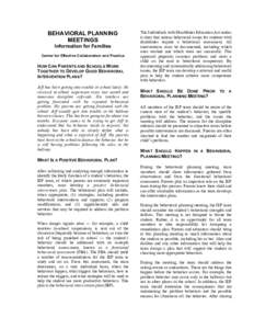BEHAVIORAL PLANNING MEETINGS Information for Families Center for Effective Collaboration and Practice  HOW CAN PARENTS AND SCHOOLS WORK