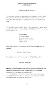 MARSHALL COUNTY COMMISSION AUGUST 20, 2013 NOTICE OF SPECIAL SESSION  The Commission convened this day pursuant to the following call: Donald K. Mason,