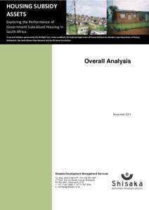 HOUSING  SUBSIDY   ASSETS     Exploring  the  Performance  of   Government  Subsidised  Housing  in   South  Africa  