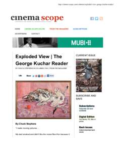 http://cinema-scope.com/columns/exploded-view-george-kuchar-reader/  HOME CINEMA SCOPE ONLINE