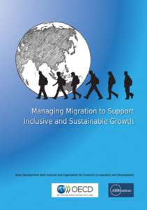 International economics / Human geography / Development / International trade / Organisation for Economic Co-operation and Development / Asian Development Bank Institute / International migration / Remittance / Immigration / Human migration / Demography / Population