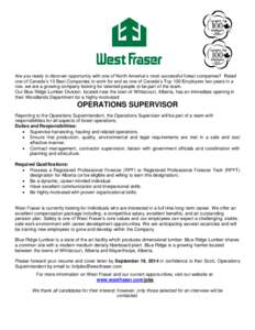 Are you ready to discover opportunity with one of North America’s most successful forest companies? Rated one of Canada’s 10 Best Companies to work for and as one of Canada’s Top 100 Employers two years in a row, w