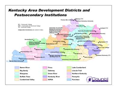 Kentucky Area Development Districts and Postsecondary Institutions Thomas More College CC = Community College CTC = Community and Technical College TC = Technical College