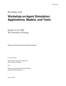 ANL/DIS/TM-59  Proceedings of the Workshop on Agent Simulation: Applications, Models, and Tools