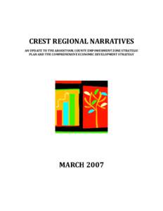 CREST REGIONAL NARRATIVES AN UPDATE TO THE AROOSTOOK COUNTY EMPOWERMENT ZONE STRATEGIC PLAN AND THE COMPREHENSIVE ECONOMIC DEVELOPMENT STRATEGY MARCH 2007