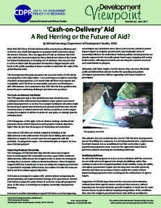 School of Oriental and African Studies  Number 62, June 2011 ‘Cash-on-Delivery’ Aid A Red Herring or the Future of Aid?
