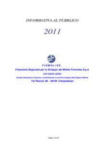 INFORMATIVA AL PUBBLICO[removed]FINMOLISE Finanziaria Regionale per lo Sviluppo del Molise Finmolise S.p.A.