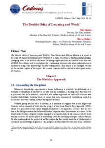 CADMUS, Volume 2, No.2, May 2014, [removed]The Double Helix of Learning and Work* Orio Giarini Director, The Risk Institute; Member of the Board of Trustees, World Academy of Art and Science