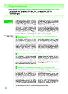 ２ Major Research Results Priority Subjects ― Development of a Supply/Demand Infrastructure for Next-Generation Electric Power Development of Enhanced IGCC and Low Carbon Technologies