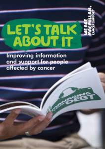 Improving information and support for people affected by cancer Contents 1.	 Foreword – Dr Tim Iveson, Consultant Medical Oncologist