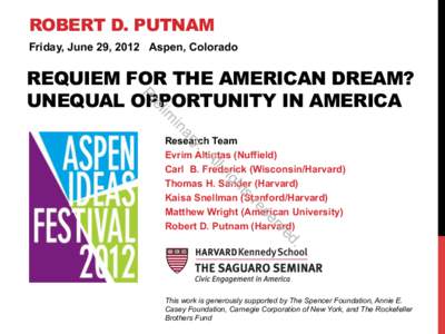 ROBERT D. PUTNAM Friday, June 29, 2012 Aspen, Colorado ar in