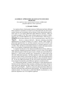 ALGEBRAIC APPROACHES: QUASI-EXACTLY-SOLVABLE PROBLEMS (Lie-algebraic theory of polynomial solutions of differential and finite-difference linear equations) by Alexander Turbiner Lie-algebraic theory of polynomial solutio