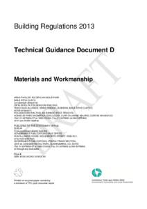 Building Regulations[removed]Technical Guidance Document D Materials and Workmanship ARNA FHOILSIÚ AG OIFIG AN tSOLÁTHAIR