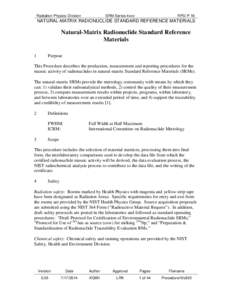 Metrology / Standards / Nuclear physics / Radiobiology / National Institute of Standards and Technology / Certified reference materials / Ionizing radiation / Calibration / Health physics / Measurement / Physics / Radioactivity