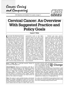 CNE Objectives and Evaluation Form appear on page 51.  SERIES Cervical Cancer: An Overview With Suggested Practice and
