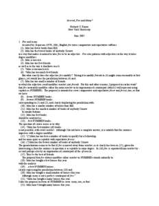 Several, Few and Many* Richard S. Kayne New York University June[removed]Few and many. As noted by Jespersen (1970, 106), English few takes comparative and superlative suffixes: