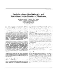 Session Papers  Scale-Invariance, Non-Stationarity and Intermittency in the Structure of Cloudiness W. Wiscombe, A. Davis, A. Marshak, and R. Cahalan National Aeronautics and Space Administration