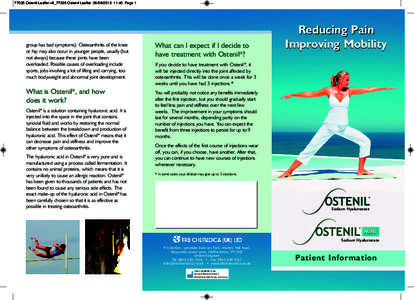 77035 Ostenil Leaflet v6_77035 Ostenil Leaflet:40 Page 1  group has bad symptoms). Osteoarthritis of the knee or hip may also occur in younger people, usually (but not always) because these joints have been