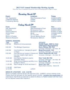 2013 NAF Annual Membership Meeting Agenda Please Note: Due to circumstances beyond our control, this meeting agenda is subject to change. Thursday, March 14th Event