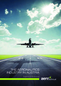 The AeronAuTics indusTry in AusTriA Expertise in Technology edited by