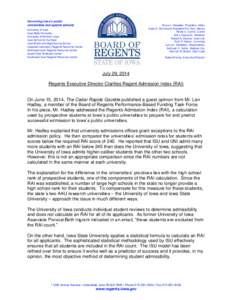 Governing Iowa’s public universities and special schools Bruce L. Rastetter, President, Alden Katie S. Mulholland, President Pro Tem, Marion Nicole C. Carroll, Carroll