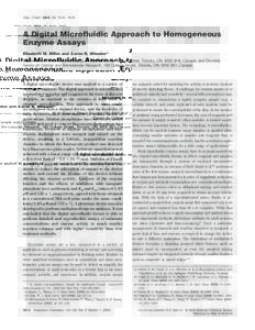 Anal. Chem. 2008, 80, A Digital Microfluidic Approach to Homogeneous Enzyme Assays Elizabeth M. Miller and Aaron R. Wheeler*